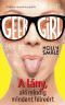 [Geek Girl 02] • A lány, aki mindig mindent félreért